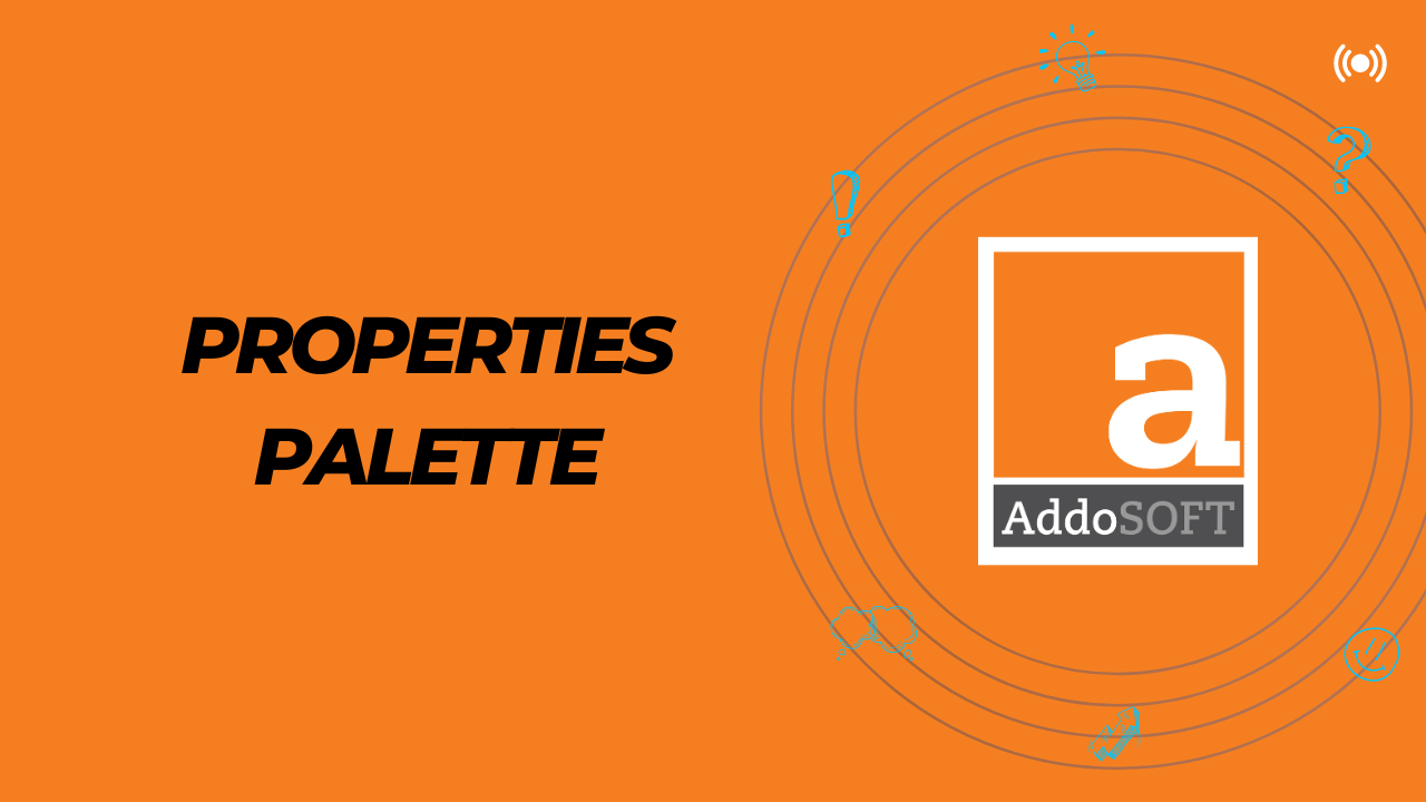 AddoBar Properties Palette: An In-Depth Guide