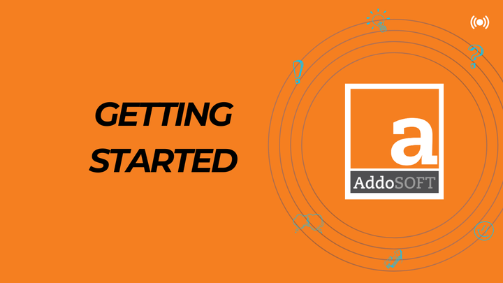 Getting Started with AddoSOFT